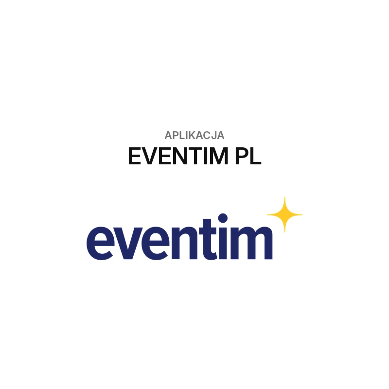 Aplikacja EVENTIM PL: powiadomienia o przedsprzedażach i bilety w telefonie