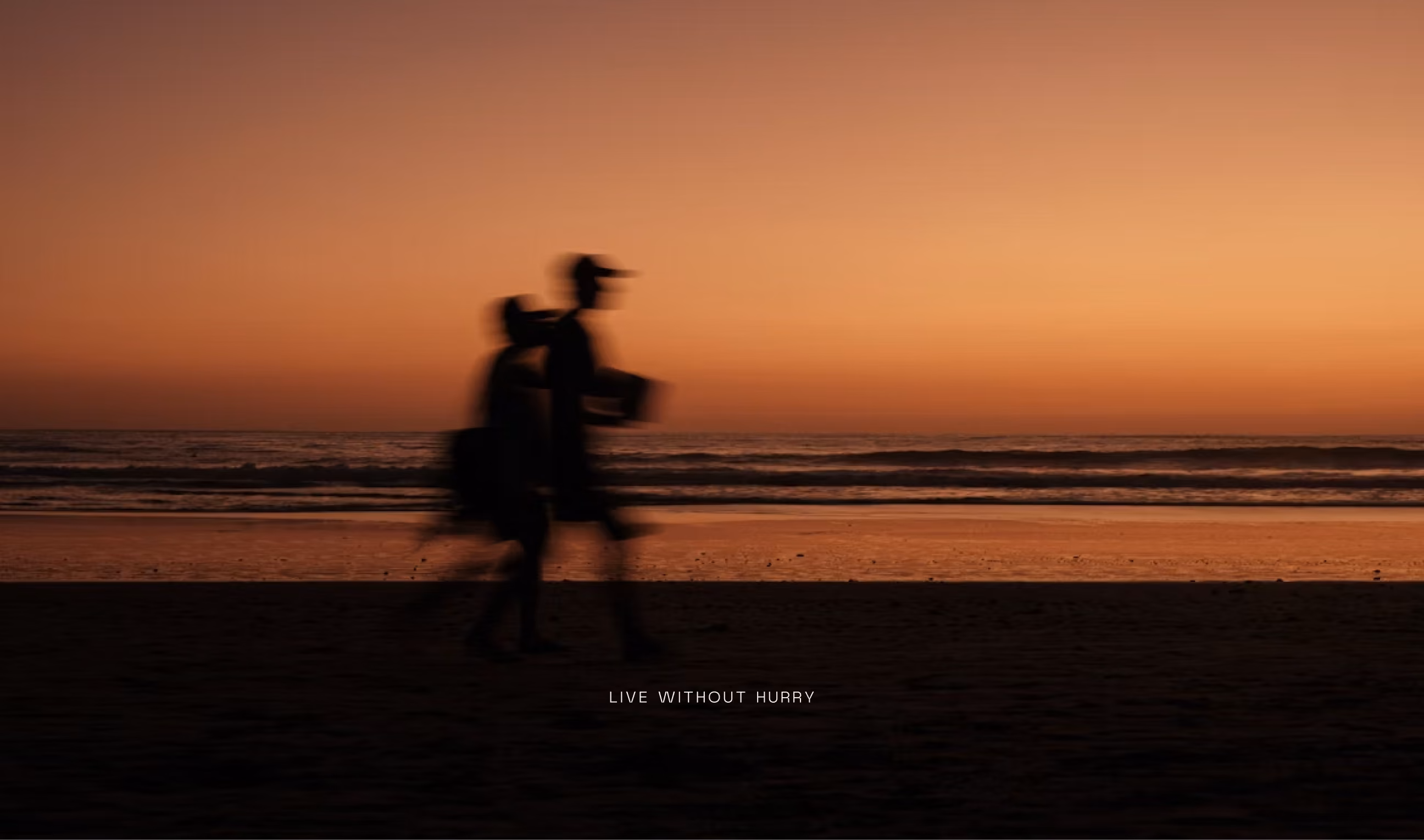Live Without Hurry