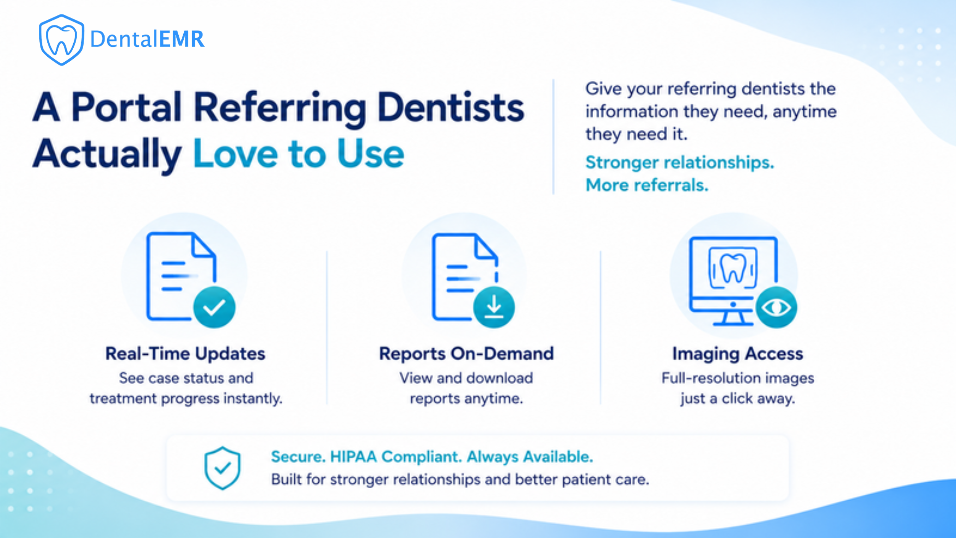 DentalEMR referral portal showing case reports and imaging access for referring dentists