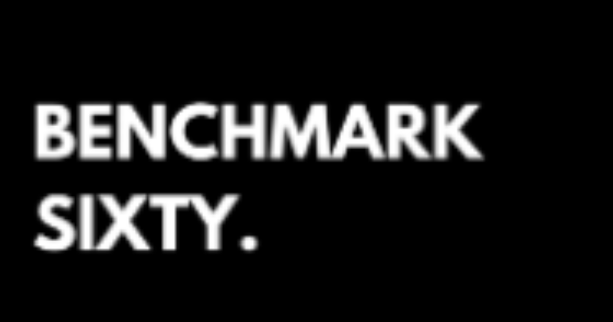 Benchmark Sixty