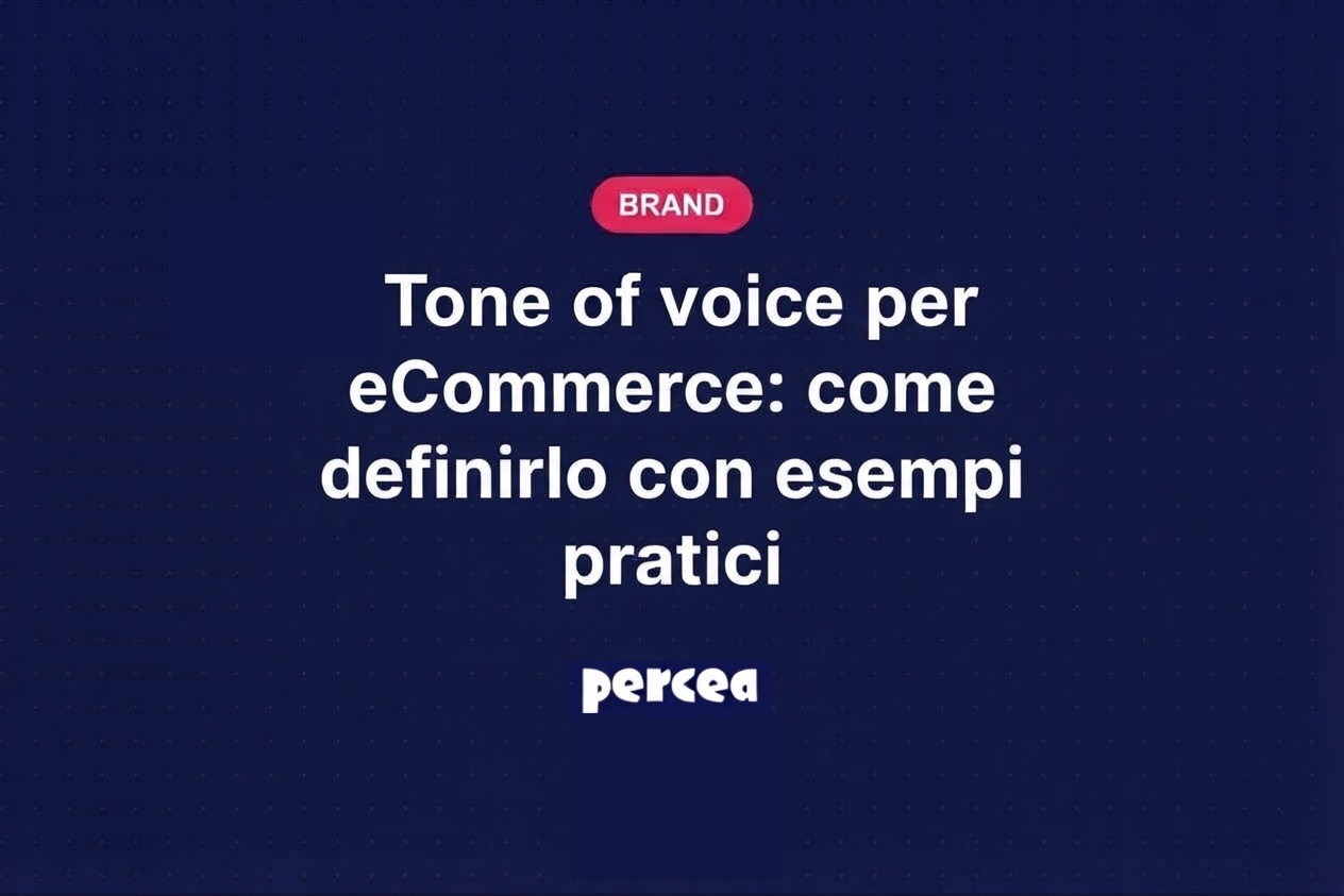 Tone of voice per eCommerce: come definirlo con esempi pratici