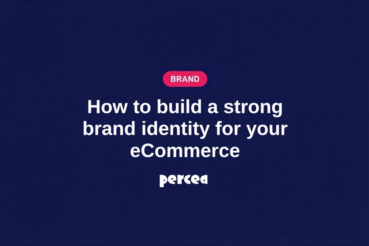 How to build a strong brand identity for your eCommerce