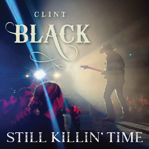 Clint Black's Still Killin' Time Album Cover
