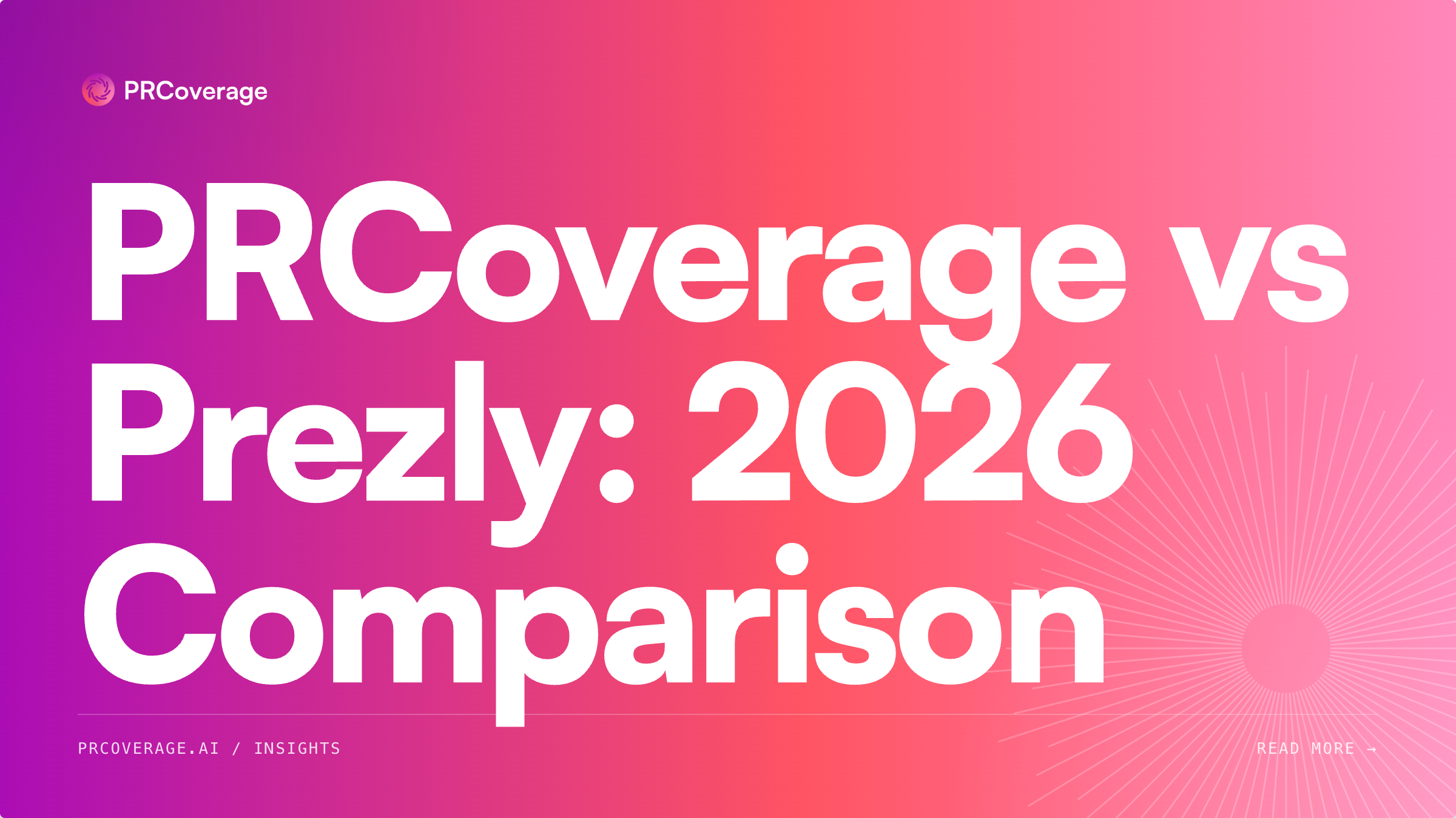 PRCoverage vs Prezly: 2026 Comparison