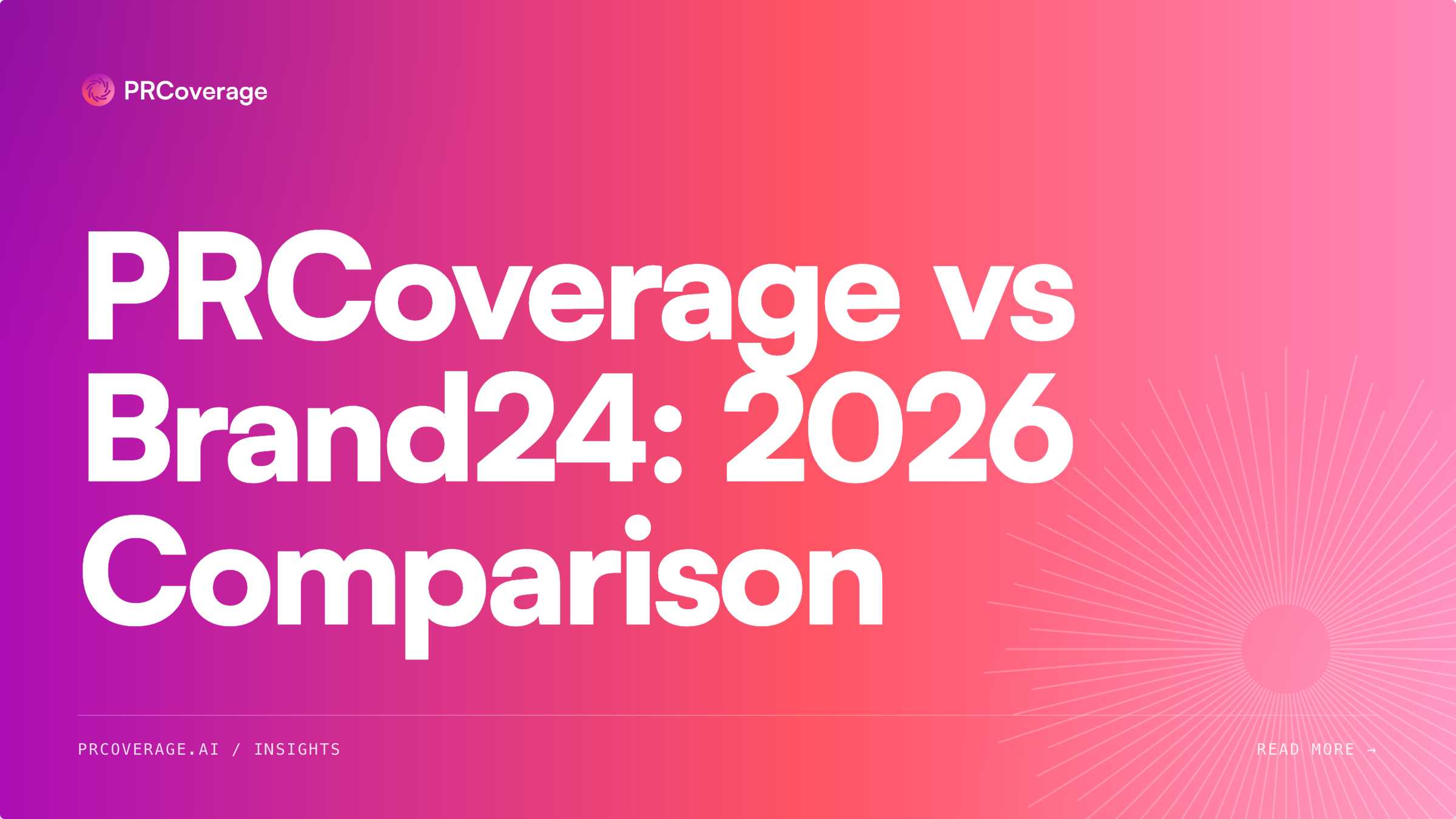 PRCoverage vs Brand24: 2026 Comparison