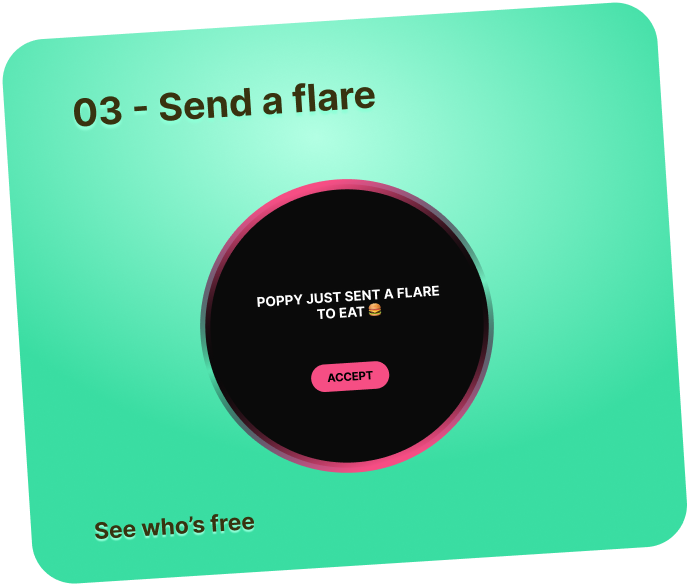 Image of sending out a flare to see who's available to hang out. 