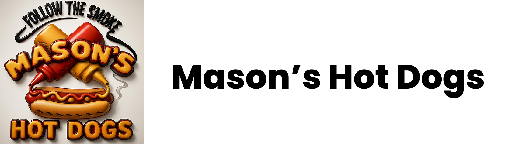 Mason's Hot Dogs.