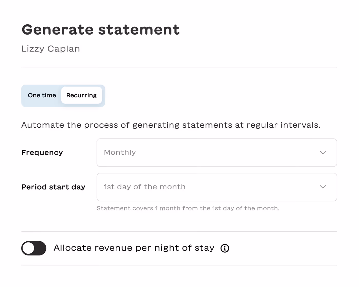 User interface for generating automated recurring statements with options to set frequency to monthly, period start day to 1st day of the month, and toggle for allocating revenue per night of stay.