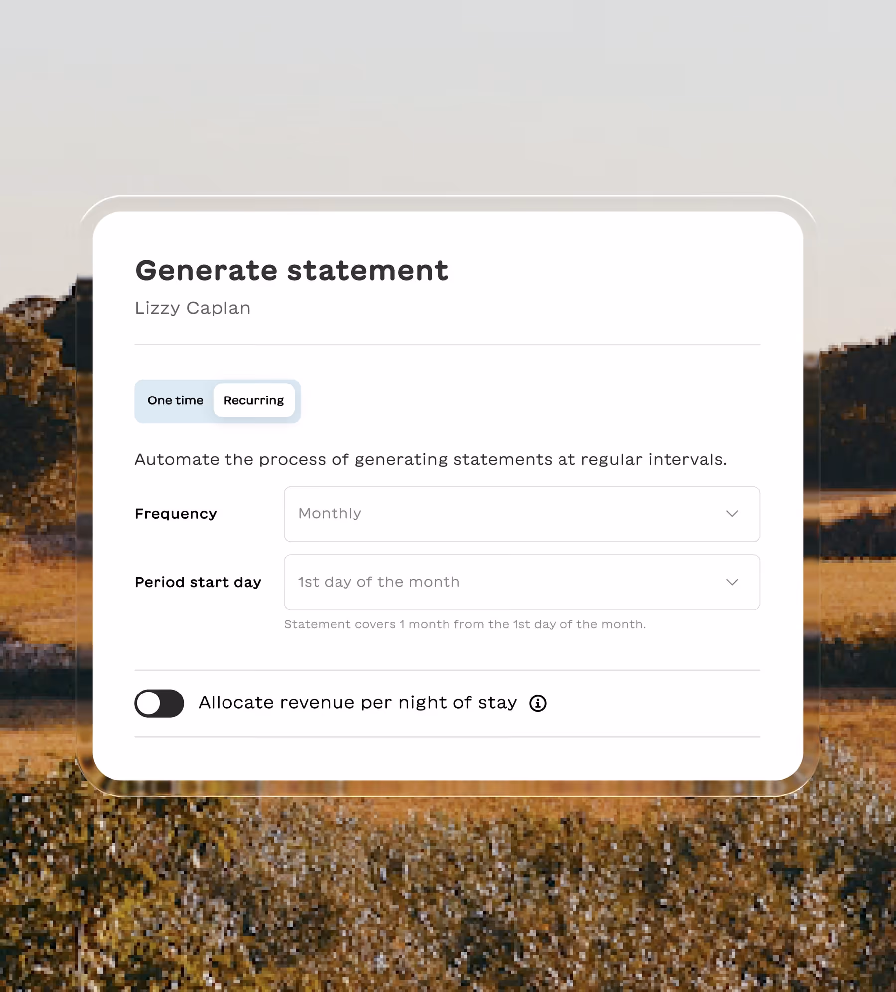 User interface panel titled 'Generate statement' with options for one-time or recurring statement generation, frequency set to monthly, period start day set as 1st day of the month, and a toggle switch for allocating revenue per night of stay.