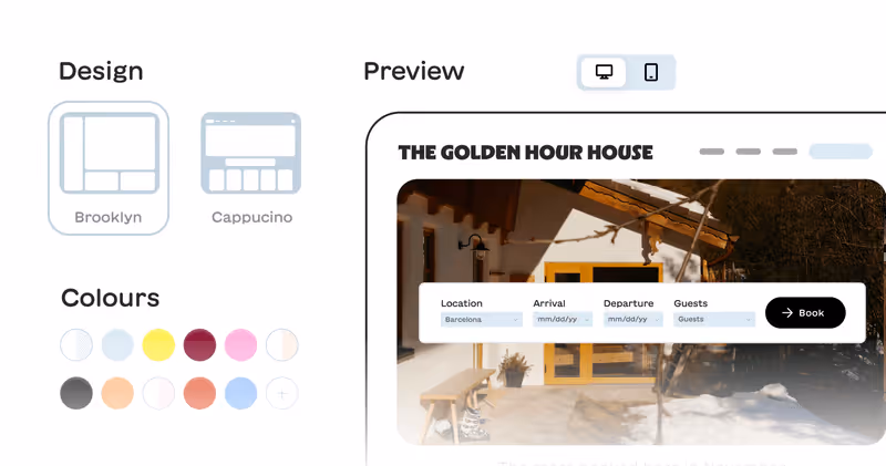 User interface showing design options Brooklyn and Cappuccino with color palette choices and a preview of a booking form for The Golden Hour House with location, arrival, departure, guests, and a Book button.