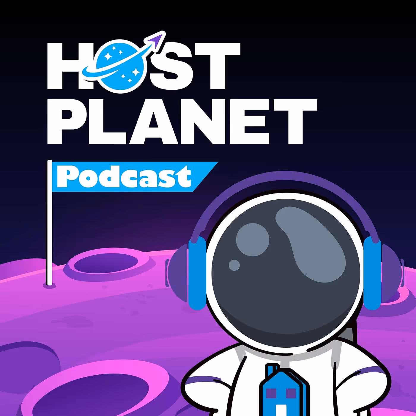 Cartoon astronaut wearing blue headphones on purple lunar surface with Host Planet Podcast text above.