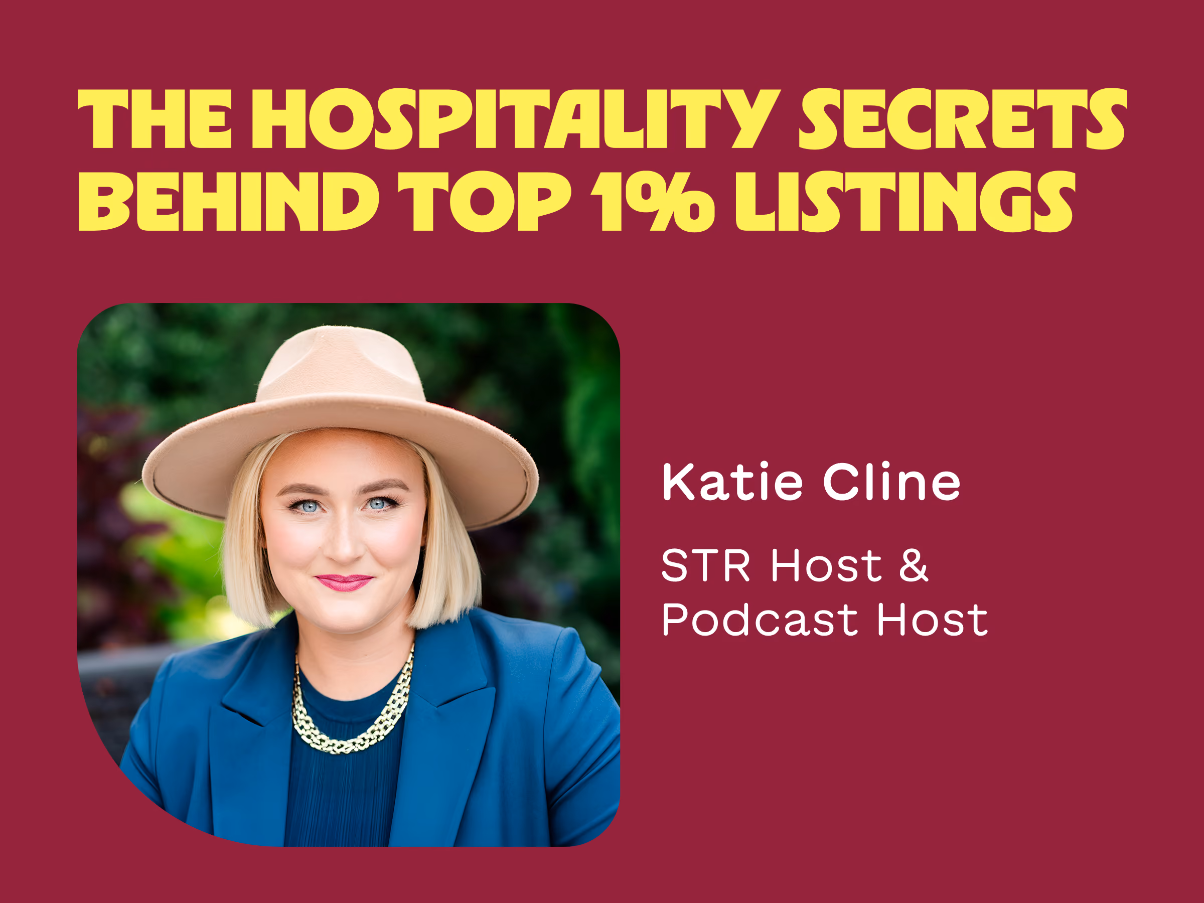Katie Cline in a beige hat and blue blazer with text about hospitality secrets and podcast hosting.