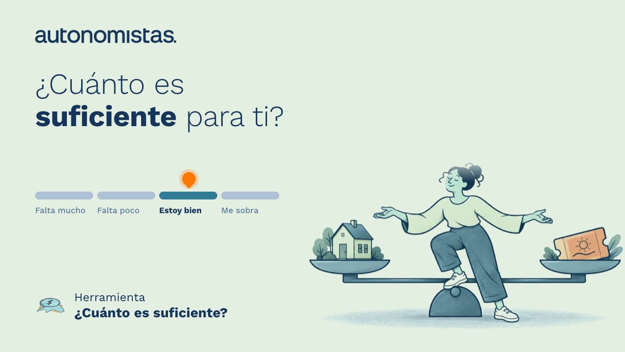¿Cuánto es suficiente para ti?