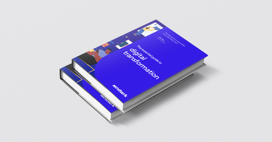 The Essential Guide to Digital Transformation