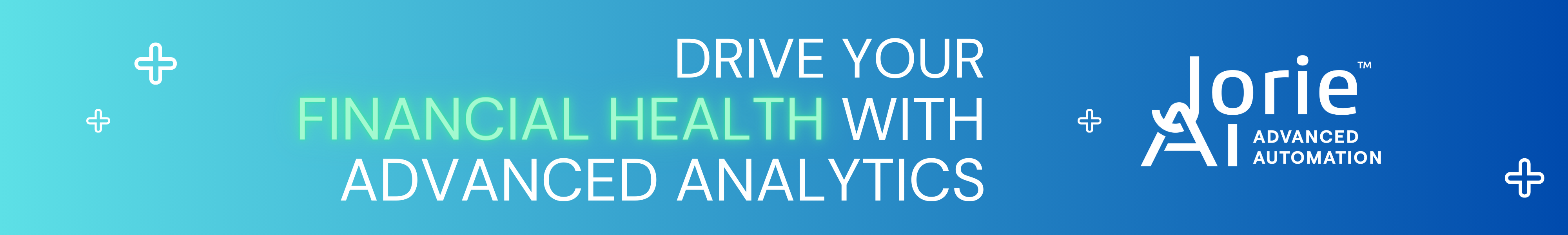 Use Jorie AI to drive your financial health