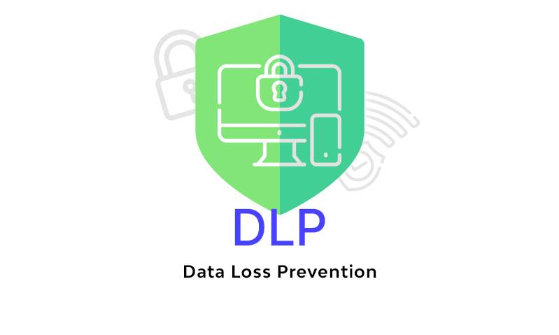 Data Loss Prevention - What Is It? 