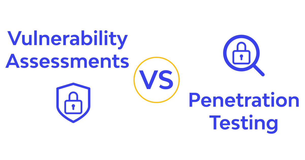 Vulnerability Assessments vs Penetration Testing Report📌