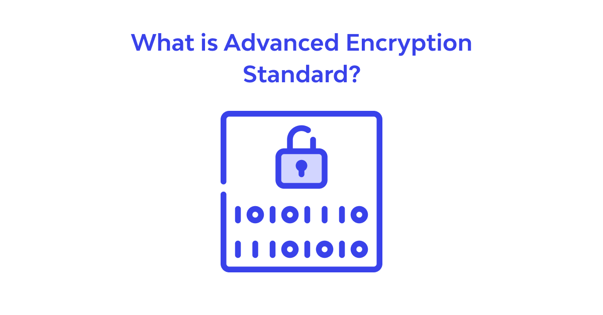 What is Advanced Encryption Standard (AES)❓