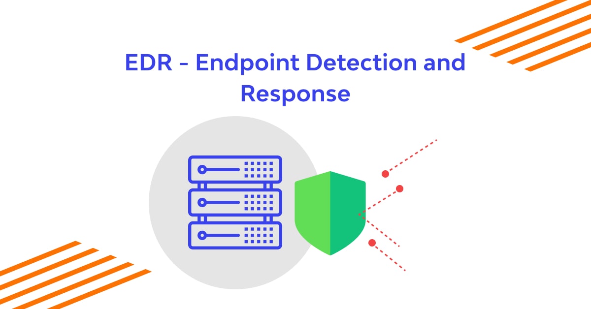 What is EDR Security❓Definition & Meaning