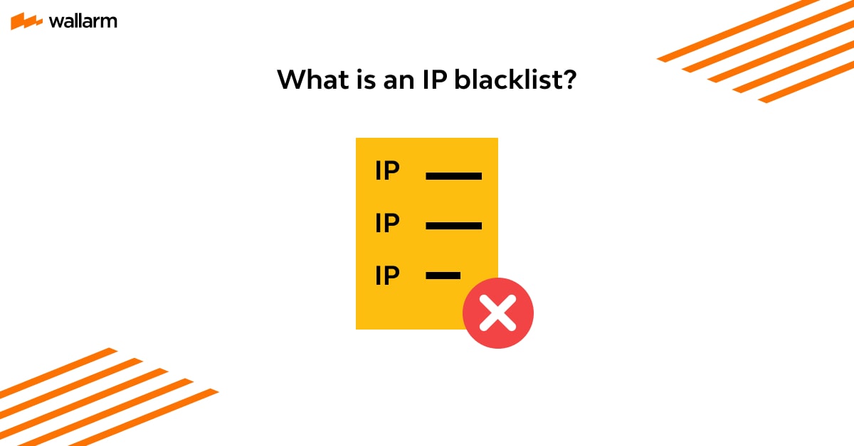 What is IP Blacklist? Detailed Overview 2025