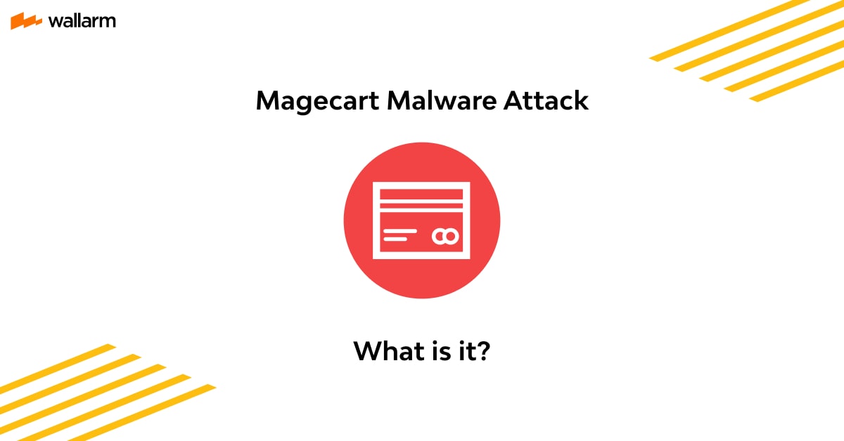 What is Magecart Attack? ⚔️ How to prevent it?