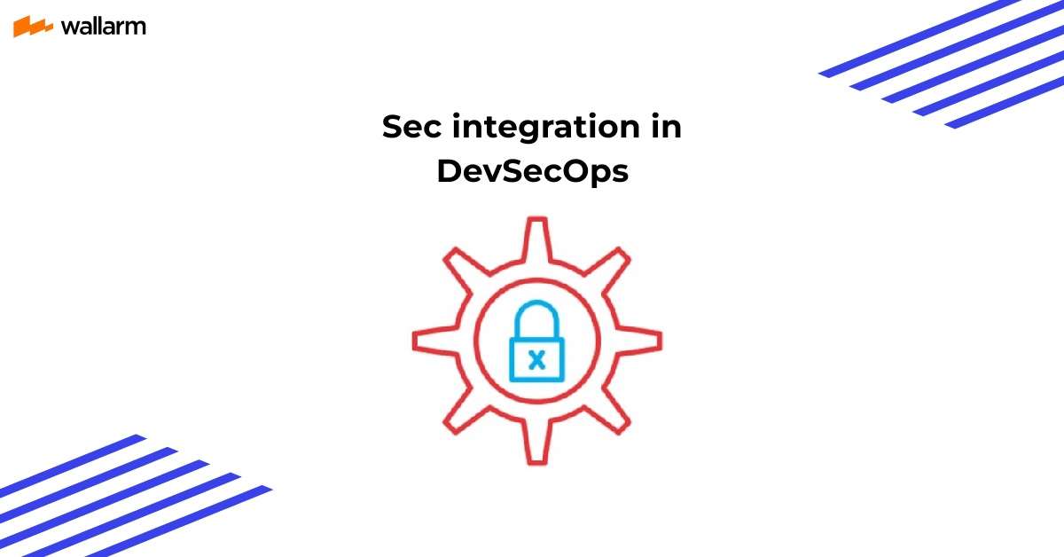 How to Integrate Sec Into Your DevSecOps? ❓
