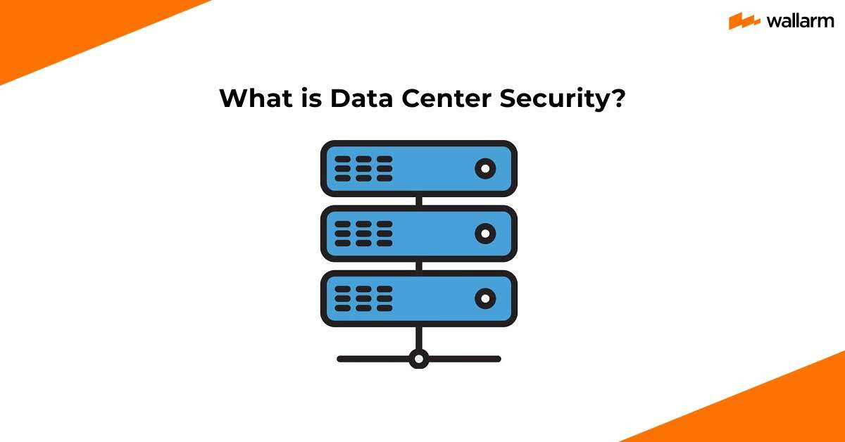 What Is Data Center Security (DCS)? Full Guide 🔒 