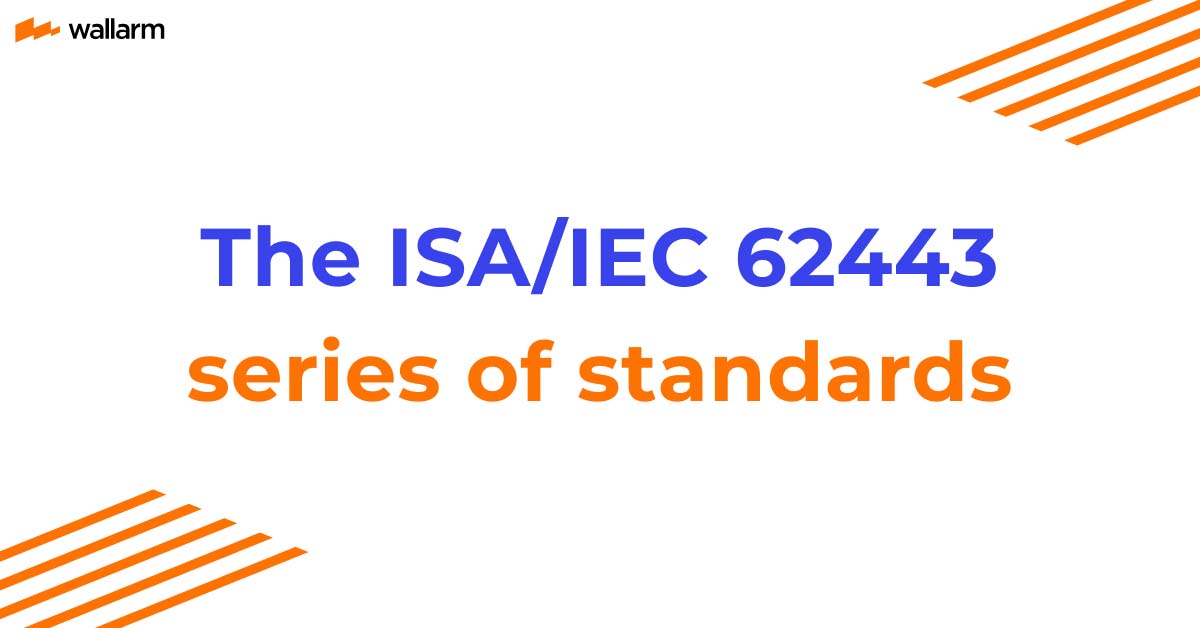 The ISA/IEC 62443 Series of Standards - Full Guide ❗️