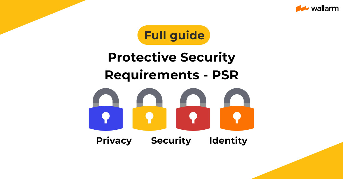 Protective Security Requirements (PSR) - Full guide 📚