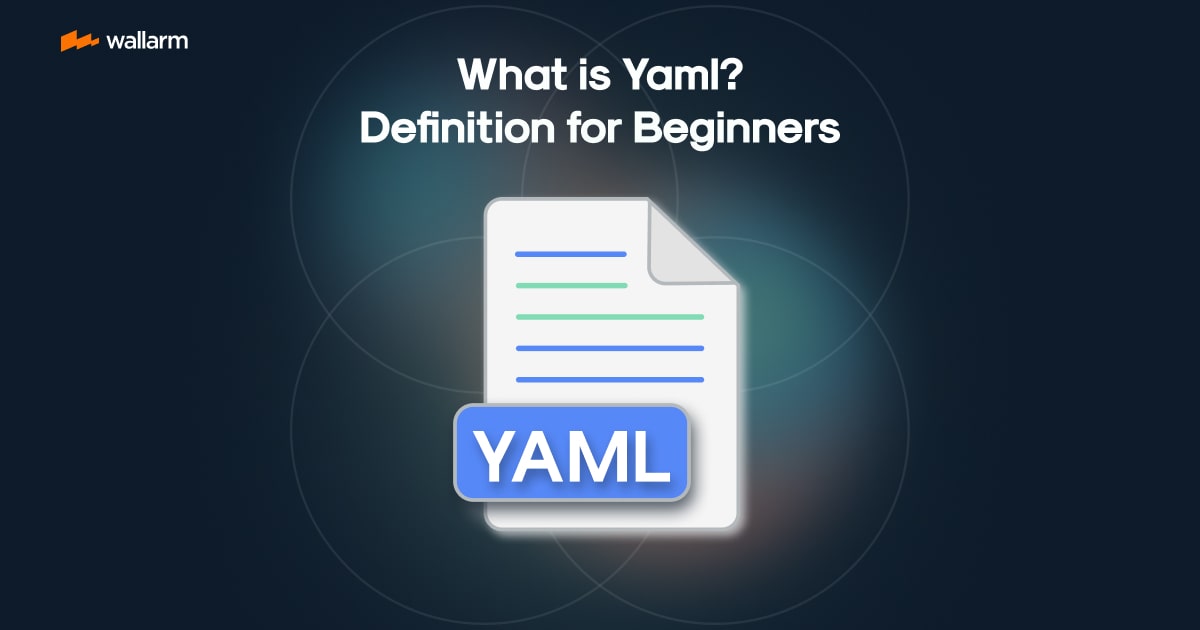 What is YAML? Definition for Beginners