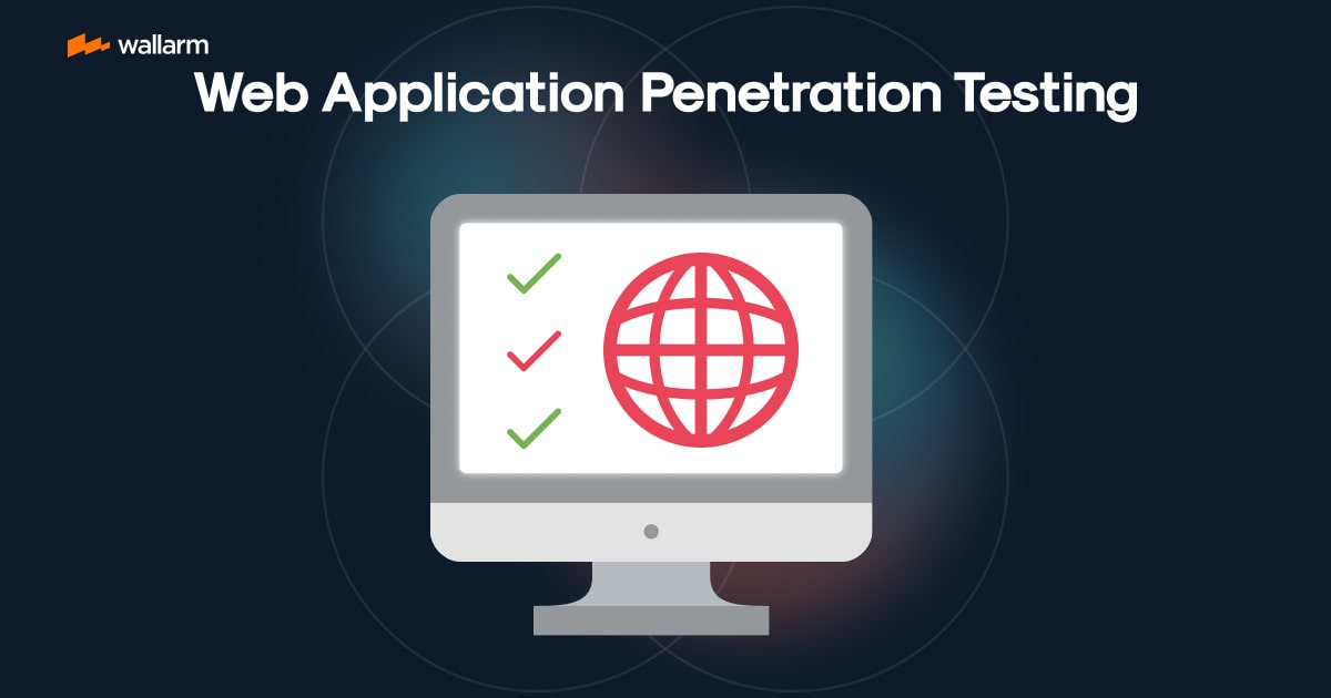 Web Application Penetration Testing ❗️ Types, Tools, Checklist, Step by step