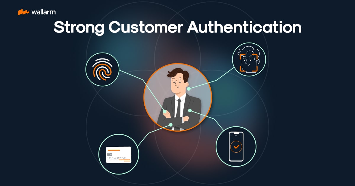 Strong Customer Authentication: The Comprehensive Guide
