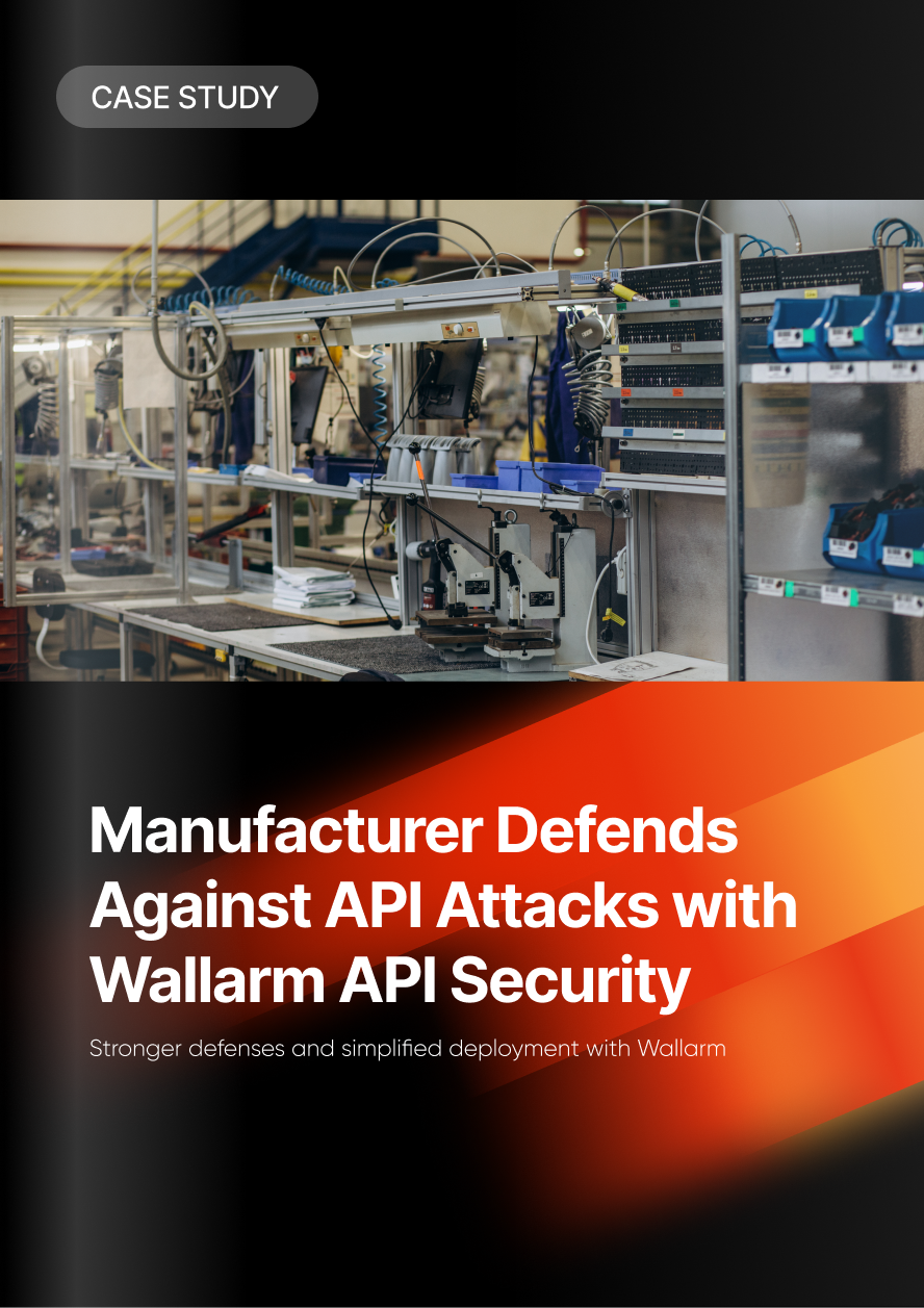 Manufacturer Defends Against API Attacks with Wallarm API Security