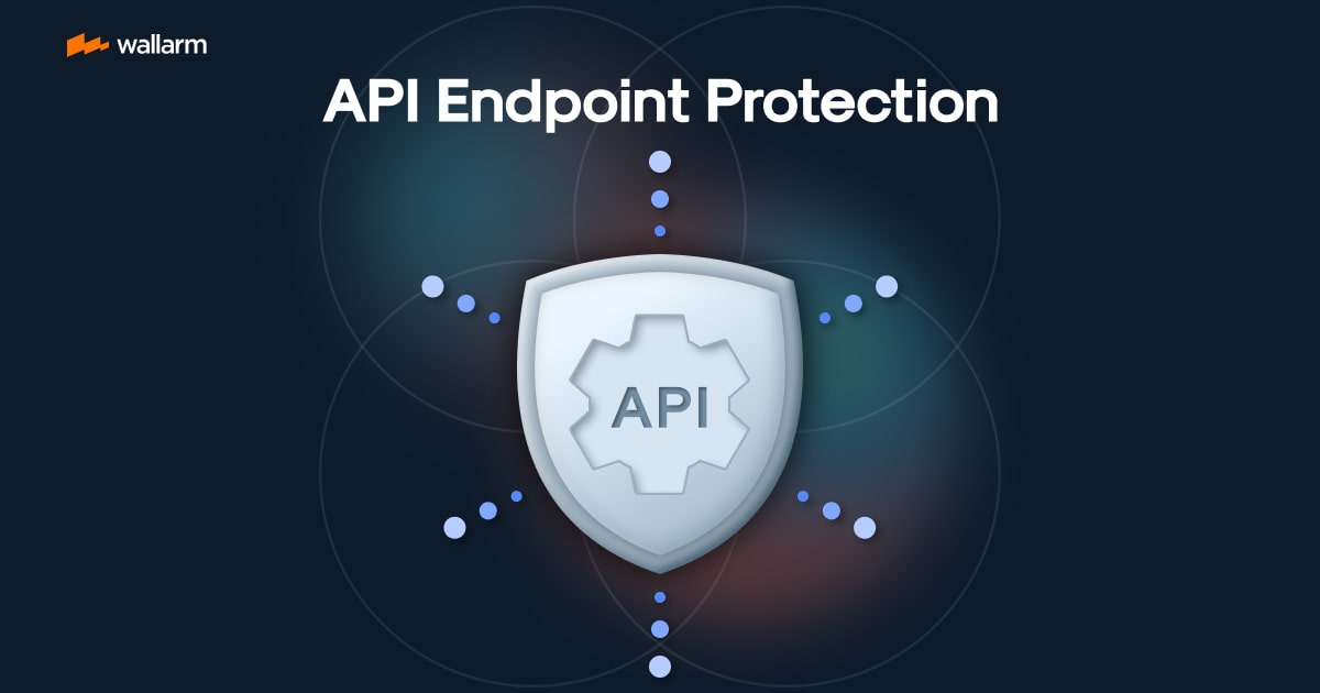 API Endpoint Protection: An Essential Guide