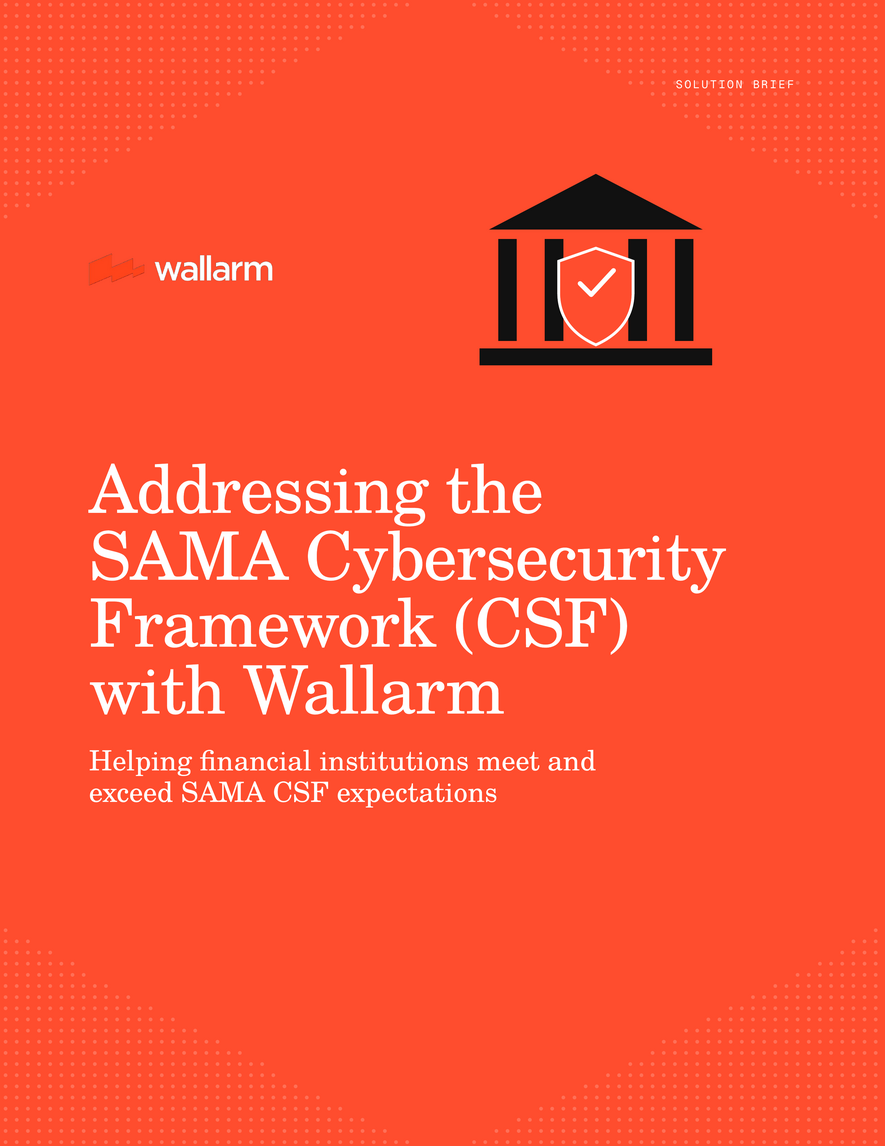 Wallarm Support for the SAMA Cybersecurity Framework