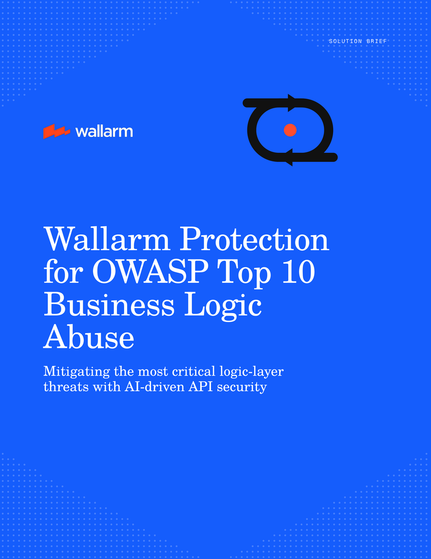 Wallarm Protects Against the OWASP Business Logic Abuse Top 10