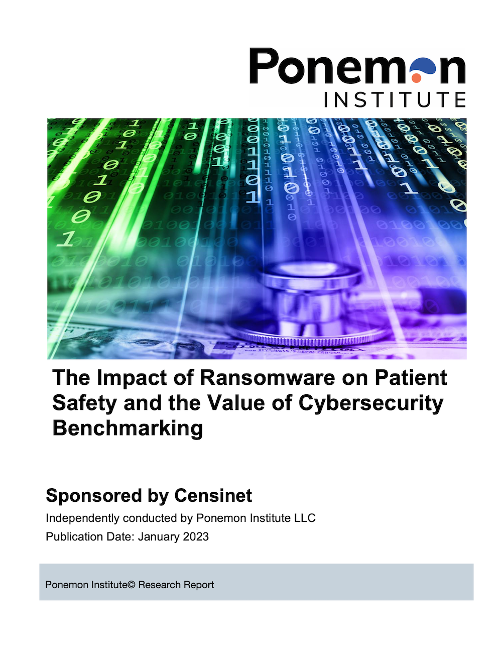 The Impact of Ransomware on Patient Safety and the Value of Cybersecurity Benchmarking Cover