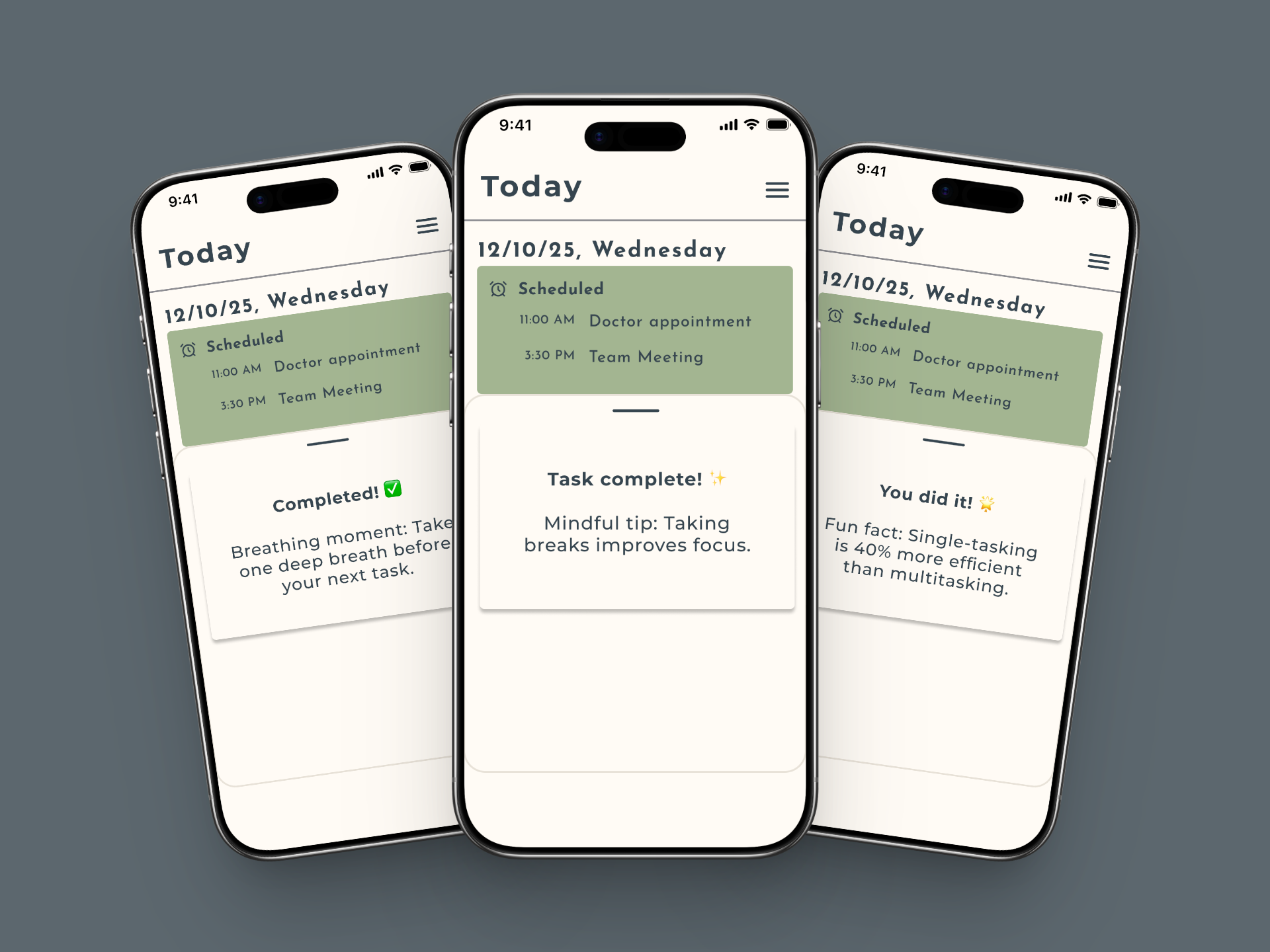 Three phone screens showing a daily schedule app with uplifting completion messages like "Completed! Breathing moment: Take one deep breath before your next task."