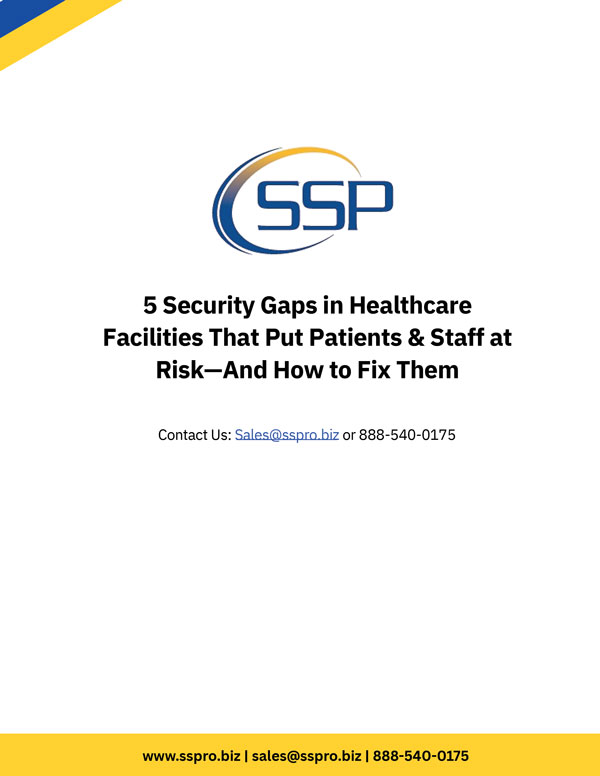 5 Security Gaps Common in Healthcare Facilities
