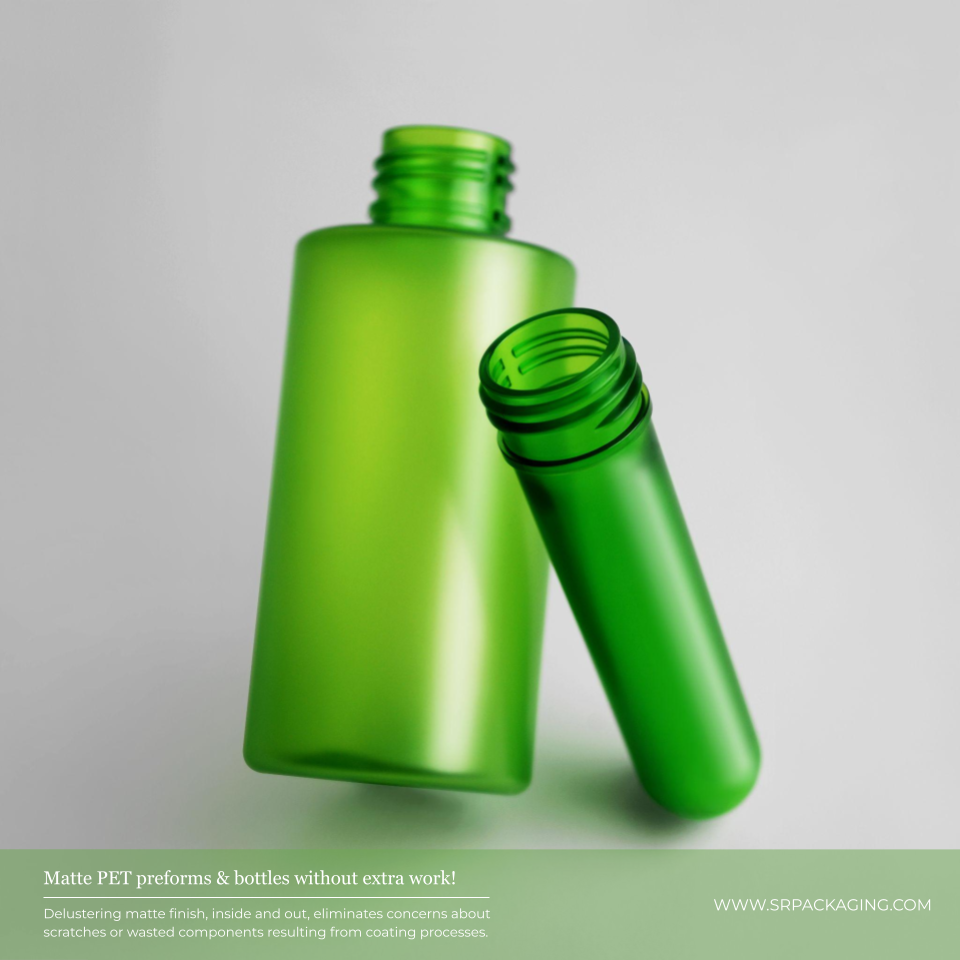 No extra work! Matte PET preforms and bottles.