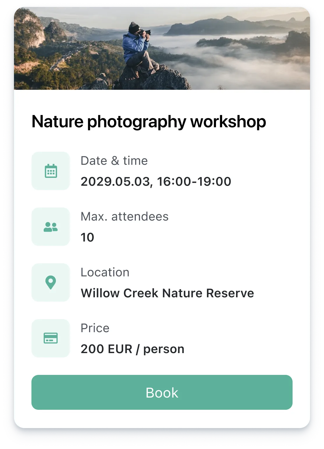 Nature photography workshop on May 3, 2029, 16:00-19:00, max 10 attendees, Willow Creek Nature Reserve, 200 EUR per person.