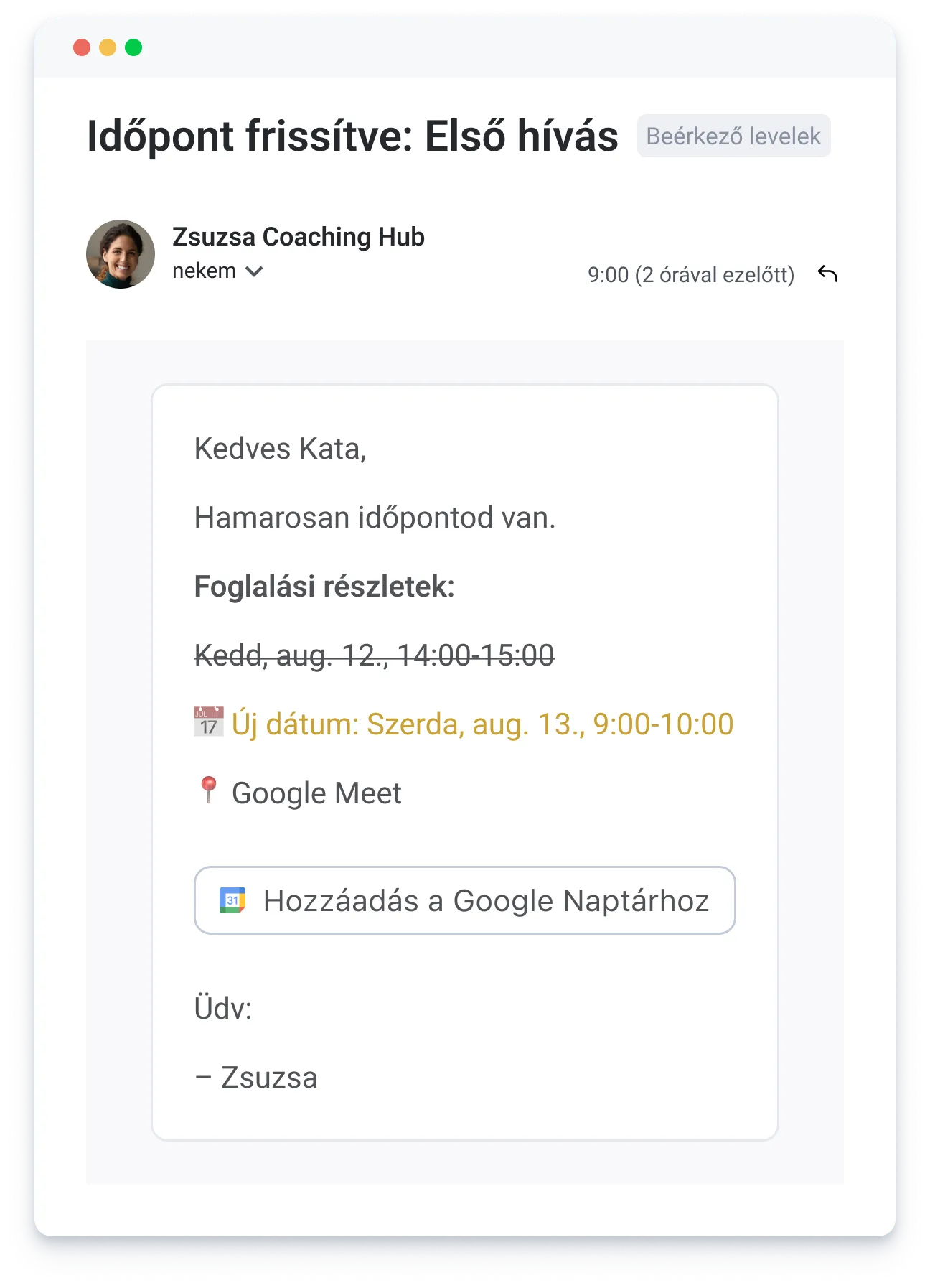 Email from Zsuzsa Coaching Hub updating appointment to Aug 13, 9-10 AM via Google Meet with calendar add option.