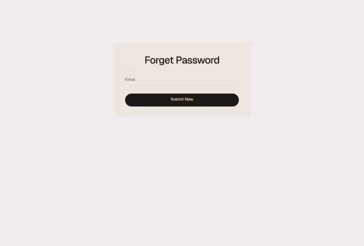 Forget Password form with an email input field and a black Submit Now button on a light beige background.