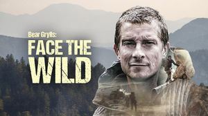Bear Grylls: Face the Wild