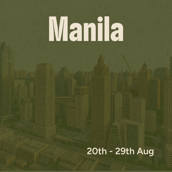 Manila: 20th - 29th Aug