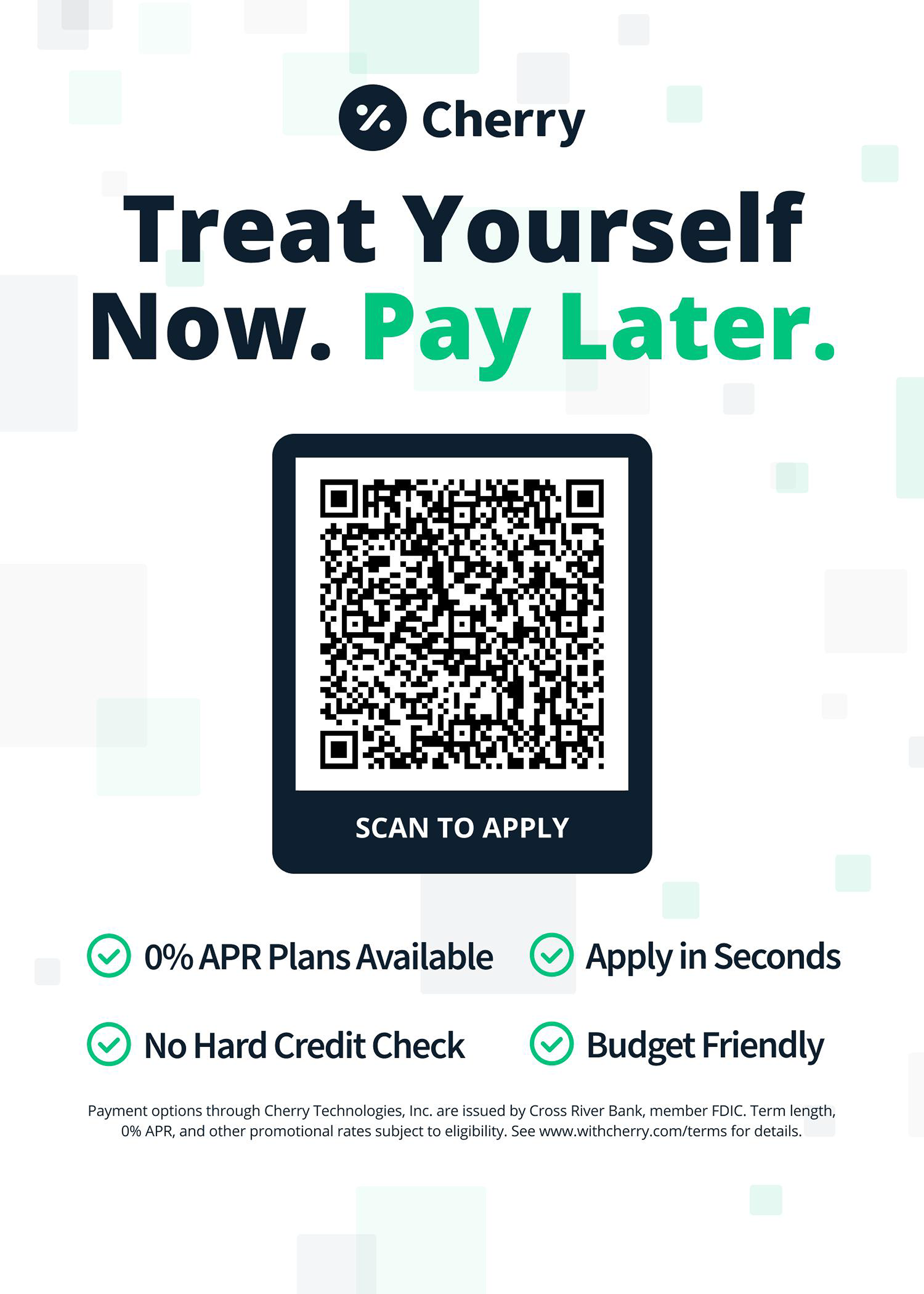 Cherry pay later advertisement with a QR code to scan, featuring benefits like 0% APR plans, no hard credit check, quick application, and budget friendly options.