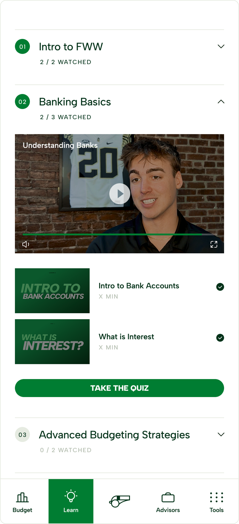 Final Whistle Wealth mobile app Learn screen showing module progress: Intro to FWW completed, Banking Basics in progress with an active video lesson Understanding Banks, completed lessons listed below with checkmarks, and Take the Quiz button