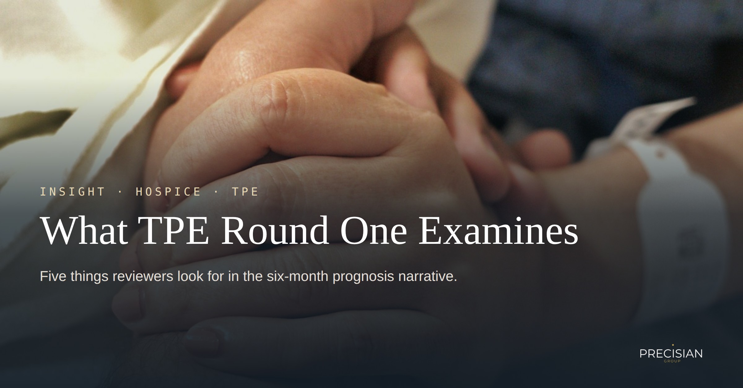 Six-month prognosis: what TPE round one actually examines