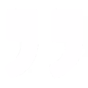 White stylized quotation marks on a transparent background.