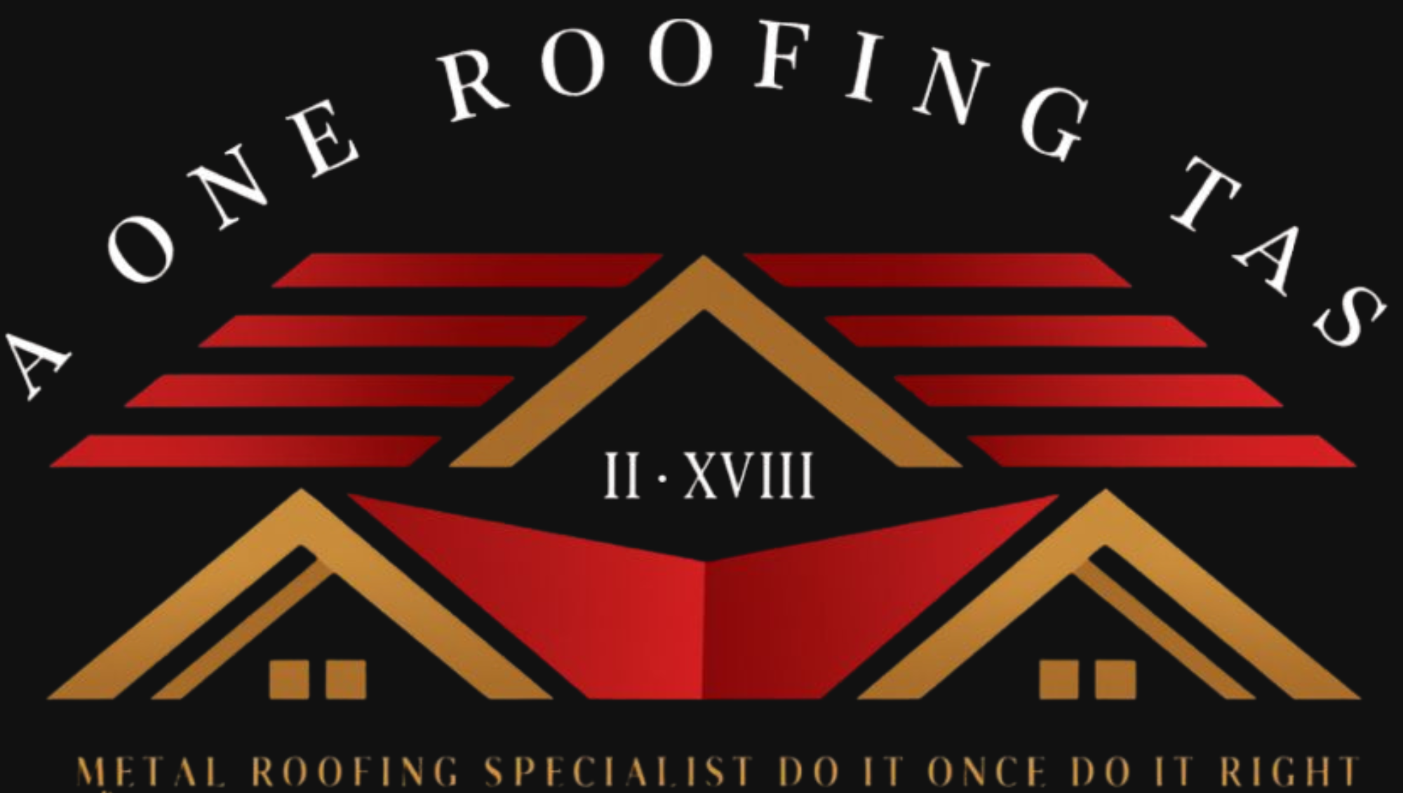 Logo with gold and red roof shapes, text 'A ONE ROOFING TAS' and slogan 'Metal roofing specialist'.